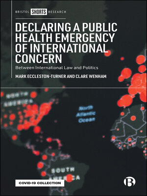 cover image of Declaring a Public Health Emergency of International Concern